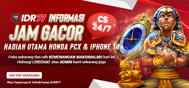 INFO JAM GACOR IDR77